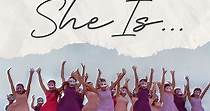 She Is... - movie: where to watch streaming online