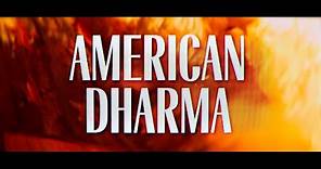 American Dharma | Official Trailer | Utopia