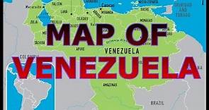 MAP OF VENEZUELA