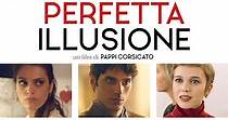 Perfetta Illusione - Film (2022)