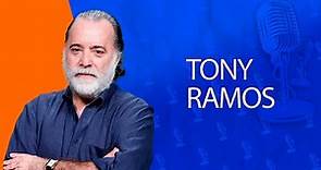 TONY RAMOS | Podcast de Pai Pra Filho #57