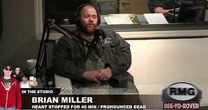 Brian Miller, dead for 45 minutes, talks about seeing "heaven"