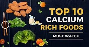Top 10 Calcium-Rich Foods You Should Be Eating | Natural Calcium Sources