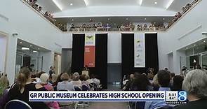 Grand Rapids Public Museum High School now open