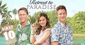 Retreat To Paradise (2020) | 1st 10 Minutes! | Melanie Stone | Casey Elliott | Brian Krause