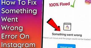 Fixing 'Something Went Wrong' Issue on Instagram | 100% Guaranteed Solution!" ✅