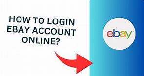 How to Login eBay Account Online?