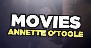 Best Annette O'Toole movies