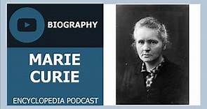 MARIE CURIE | The full life story | Biography of MARIE CURIE