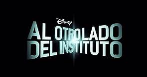 Al otro lado del instituto | Tráiler oficial español | Disney+ España
