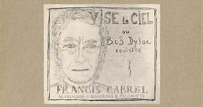 Francis Cabrel - Vise Le Ciel Ou Bob Dylan Revisité