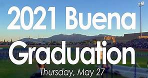 2021 Buena High School Graduation Ceremony (5/27)