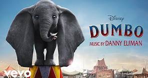 Danny Elfman - Dumbo's Theme (From "Dumbo"/Audio Only)