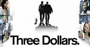 Three Dollars - Official Trailer