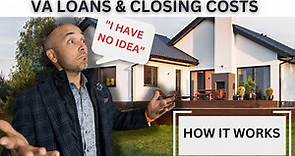 VA Loans & Closing Costs: How does it work?