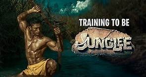 Junglee | Training To Be Junglee | Vidyut Jammwal