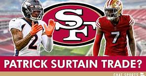 San Francisco 49ers TRADING For Patrick Surtain Per Bleacher Report Trade Idea? 49ers Trade Rumors