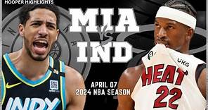 Miami Heat vs Indiana Pacers Full Game Highlights | Apr 7 | 2024 NBA Season