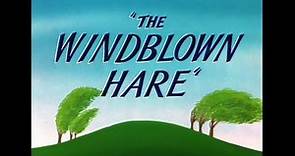 Looney Tunes "The Windblown Hare" Opening and Closing