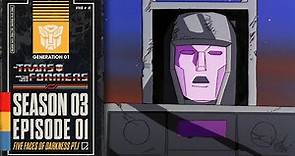 Five Faces of Darkness, Part 1 | Transformers: Generation 1 | Season 3 | E01 | Hasbro Pulse