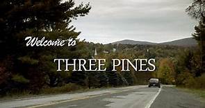 Welcome to Three Pines
