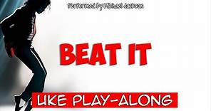 Beat It (ukulele play-along)