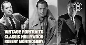Vintage Portraits of Robert Montgomery in the 1930s and ’40s