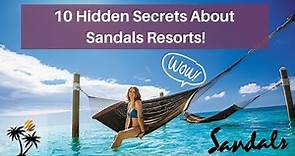 [2024 Update] 10 Hidden Secrets About Sandals Resorts: What You Need & Want To Know