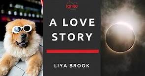 A Love Story | Liya Brook