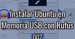 002 Instalar Ubuntu en Memoria USB con Rufus | Tutorial de Rufos