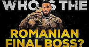 Who is the Romanian Final Boss?