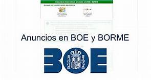 Anuncios en BOE y BORME - Agencia Estatal Boletín Oficial del Estado