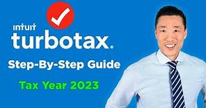 How to File Taxes on TurboTax: Tax Year 2023