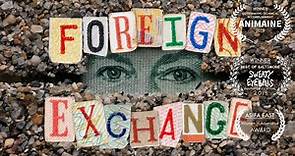 Foreign Exchange - Trailer