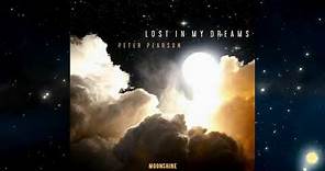 Peter Pearson - Lost in My Dreams (Full Album - 2016)