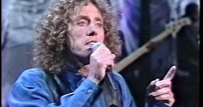 Roger Daltrey & The Chieftains - Behind Blue Eyes (6-22-92)