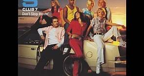 S Club 7 - Don't Stop Movin' (Remastered)