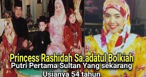 Biodata Singkat Princess Rashidah Sa'adatul Bolkiah | Putri Pertama Sultan Brunei Dari Hajah Saleha