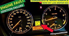 ENGINE FAULT - Ignition failure - BMW E91 engine N43
