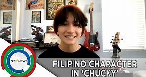 Teo Briones on his Filipino character in 'Chucky' and why acting matters to him | TFC News USA
