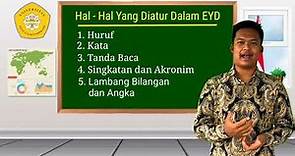 EYD (Ejaan Yang Disempurnakan) - Bahasa Indonesia -