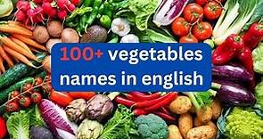 100+ vegetables names in english | a to z vegetables name in english with Pictures |