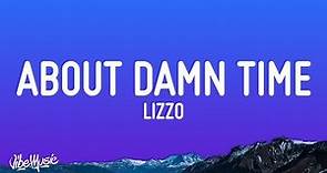 [1 HOUR] Lizzo - About Damn Time (Lyrics)