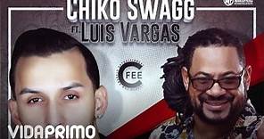 Chiko Swagg - El Pobre ft. Luis Vargas [Official Audio]