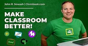 Make Google Classroom better with these 5 Chrome extensions