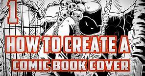 How To Create A Comic Book Cover - Part 1