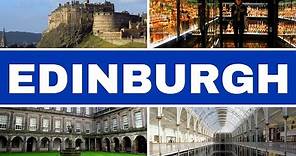 EDINBURGH TRAVEL GUIDE | Top 20 Things To Do In Edinburgh, Scotland