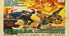 GOLIATH Y EL CABALLERO ENMASCARADO (1963) de Piero Pierotti con Alan Steel, Mimmo Palmara, José Greci, Pilar Cansino por Refasi