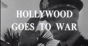 Hollywood & the Stars: Hollywood Goes to War