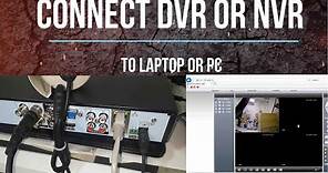 HOW TO CONNECT DVR/NVR TO LAPTOP OR PC |2024|